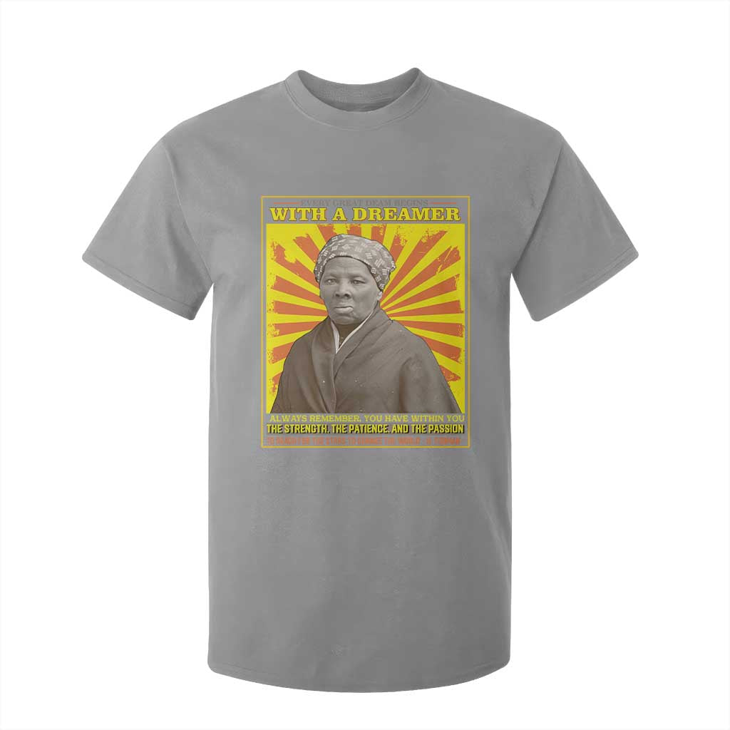 Harriet Tubman T Shirt For Kid Every Great Dream Begins With A Dreamer Black Pride
