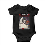 Shirley Chisholm Baby Onesie Unbought And Unbossed Bring U.S. Together BHM Melanin