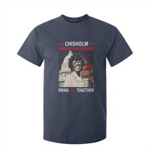 Shirley Chisholm T Shirt For Kid Unbought And Unbossed Bring U.S. Together BHM Melanin