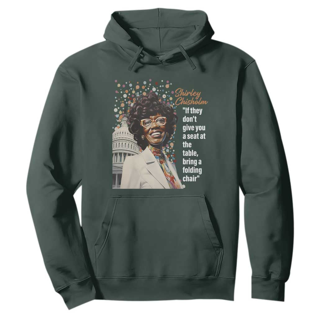 Shirley Chisholm Hoodie If They Don't Give You A Seat Black Civil Rights