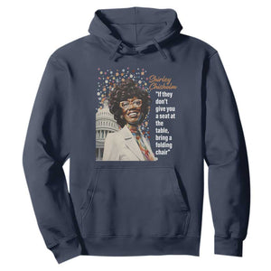 Shirley Chisholm Hoodie If They Don't Give You A Seat Black Civil Rights