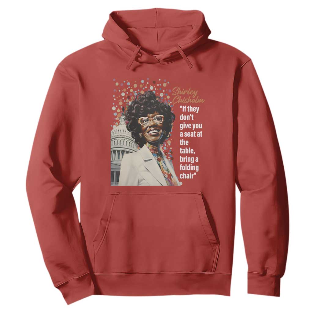 Shirley Chisholm Hoodie If They Don't Give You A Seat Black Civil Rights