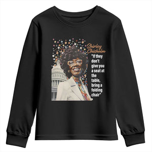 Shirley Chisholm Youth Long Sleeve Shirt If They Don't Give You A Seat Black Civil Rights