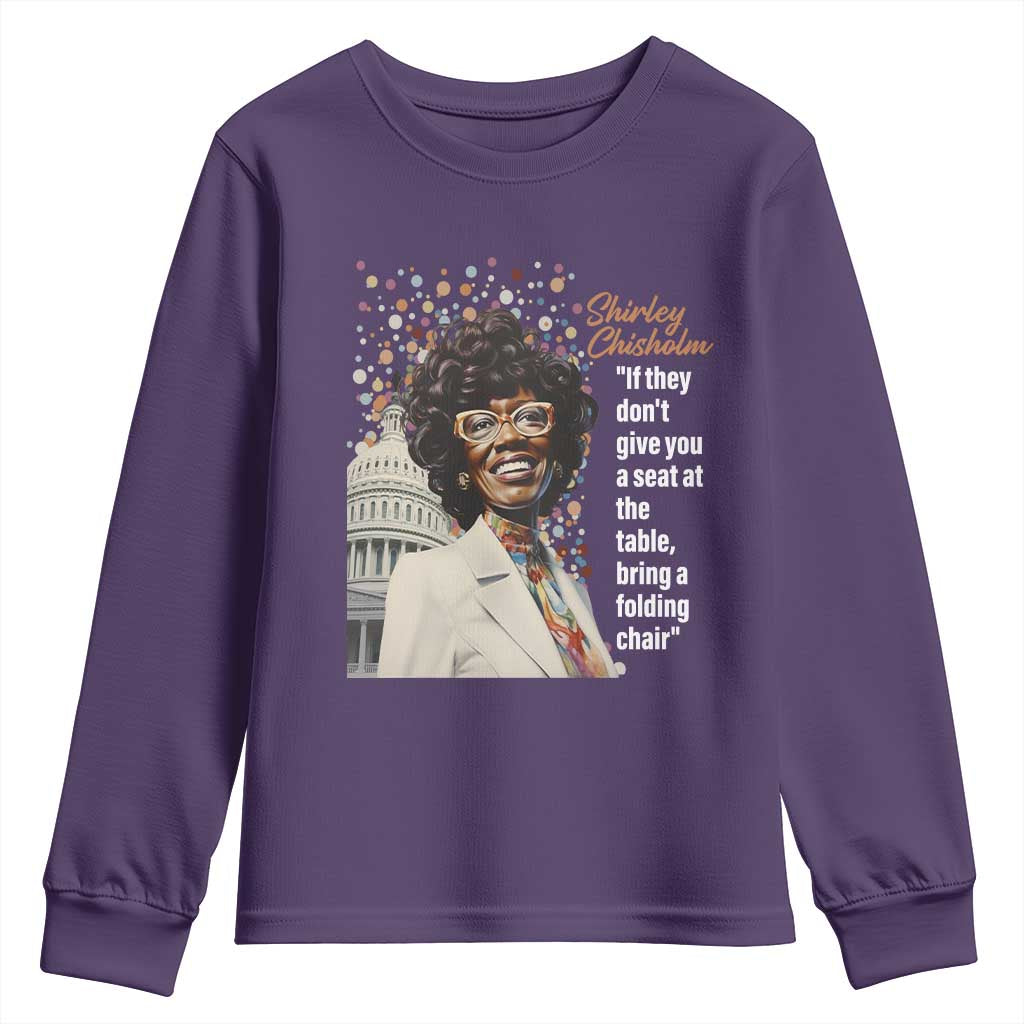 Shirley Chisholm Youth Long Sleeve Shirt If They Don't Give You A Seat Black Civil Rights