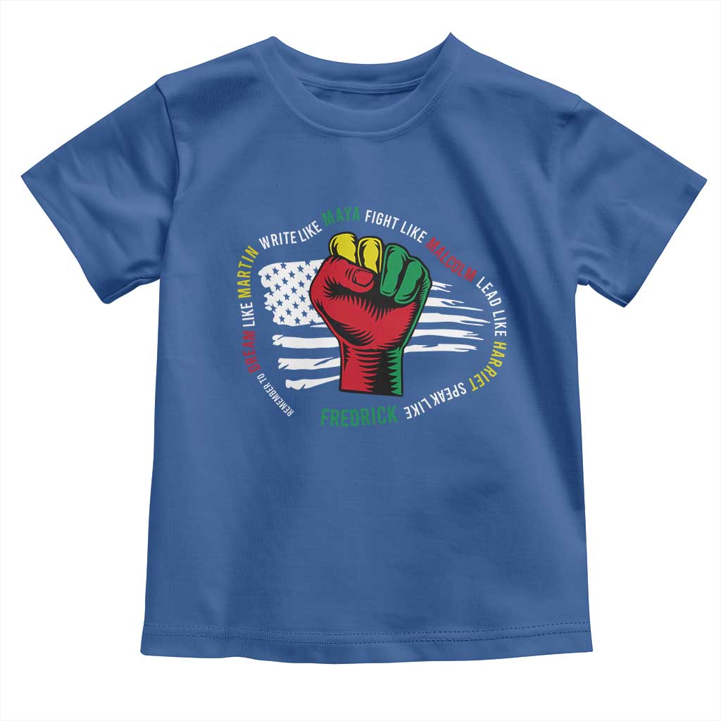 Black Civil Rights Baby Shirt Dream Like Martin Write Like Maya Fight Like Macolm Lead Like Harriet Speak Like Fredrick