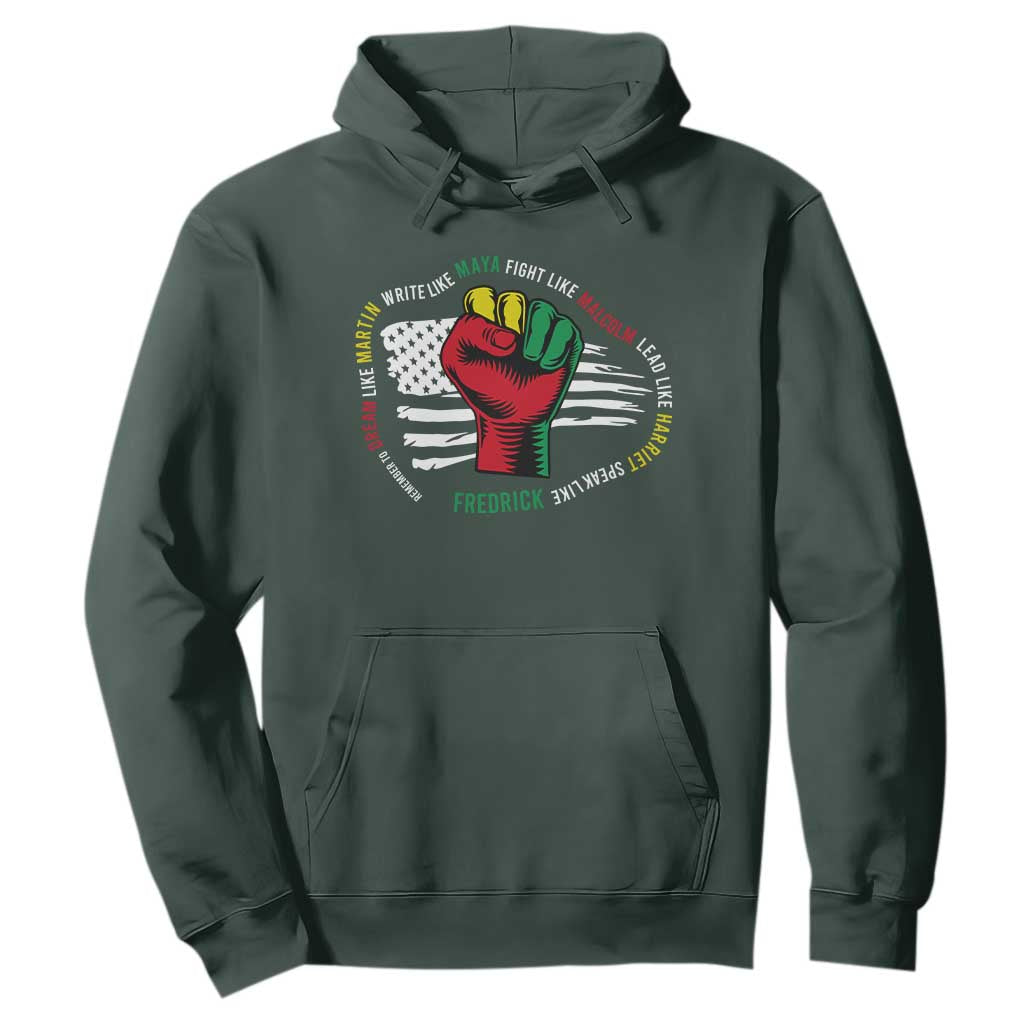 Black Civil Rights Hoodie Dream Like Martin Write Like Maya Fight Like Macolm Lead Like Harriet Speak Like Fredrick