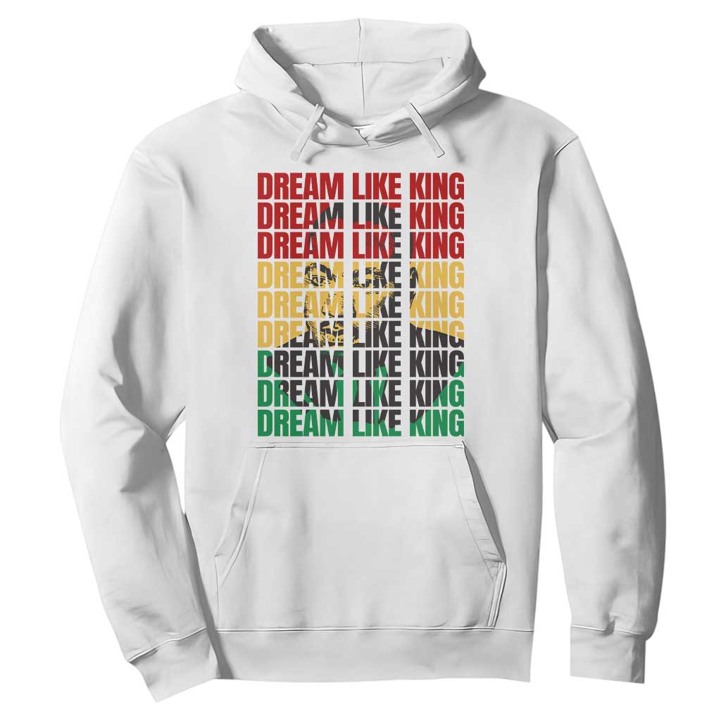 Martin Luther King Jr. Hoodie Dream Like King MLK Civil Rights Leaders BHM Black Pride