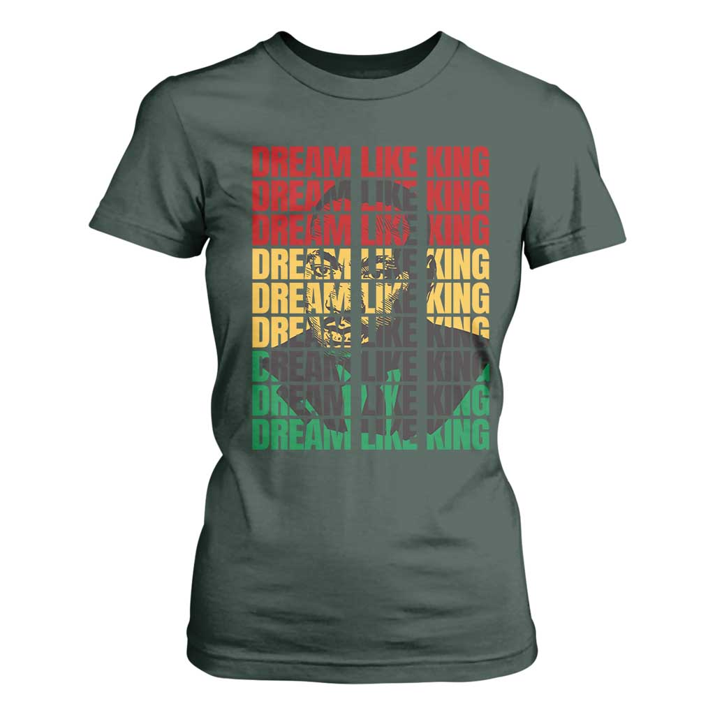 Martin Luther King Jr. T Shirt For Women Dream Like King MLK Civil Rights Leaders BHM Black Pride