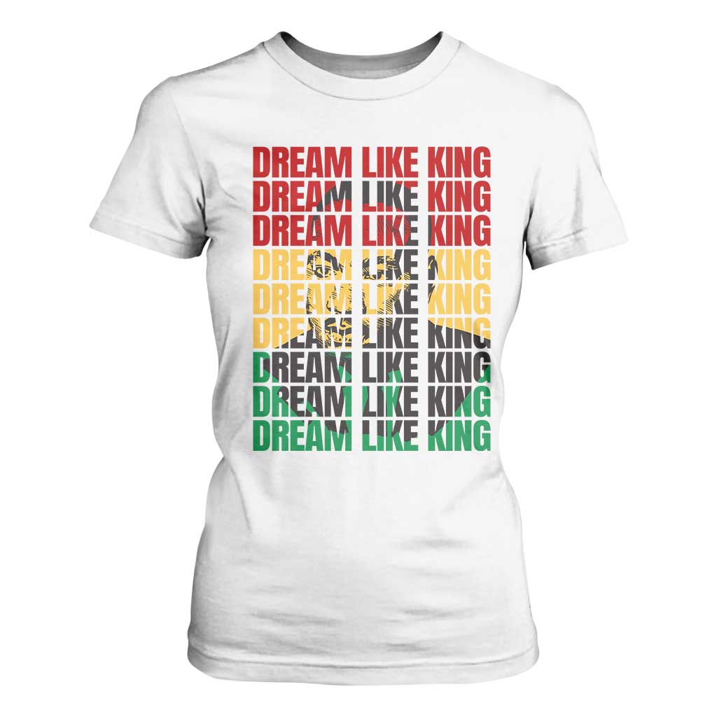 Martin Luther King Jr. T Shirt For Women Dream Like King MLK Civil Rights Leaders BHM Black Pride