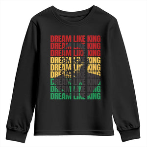 Martin Luther King Jr. Youth Long Sleeve Shirt Dream Like King MLK Civil Rights Leaders BHM Black Pride