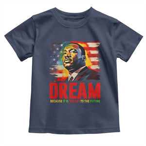 Martin Luther King Jr. Baby Shirt Dream Because It is The Key To The Future MLK  BHM Black Pride