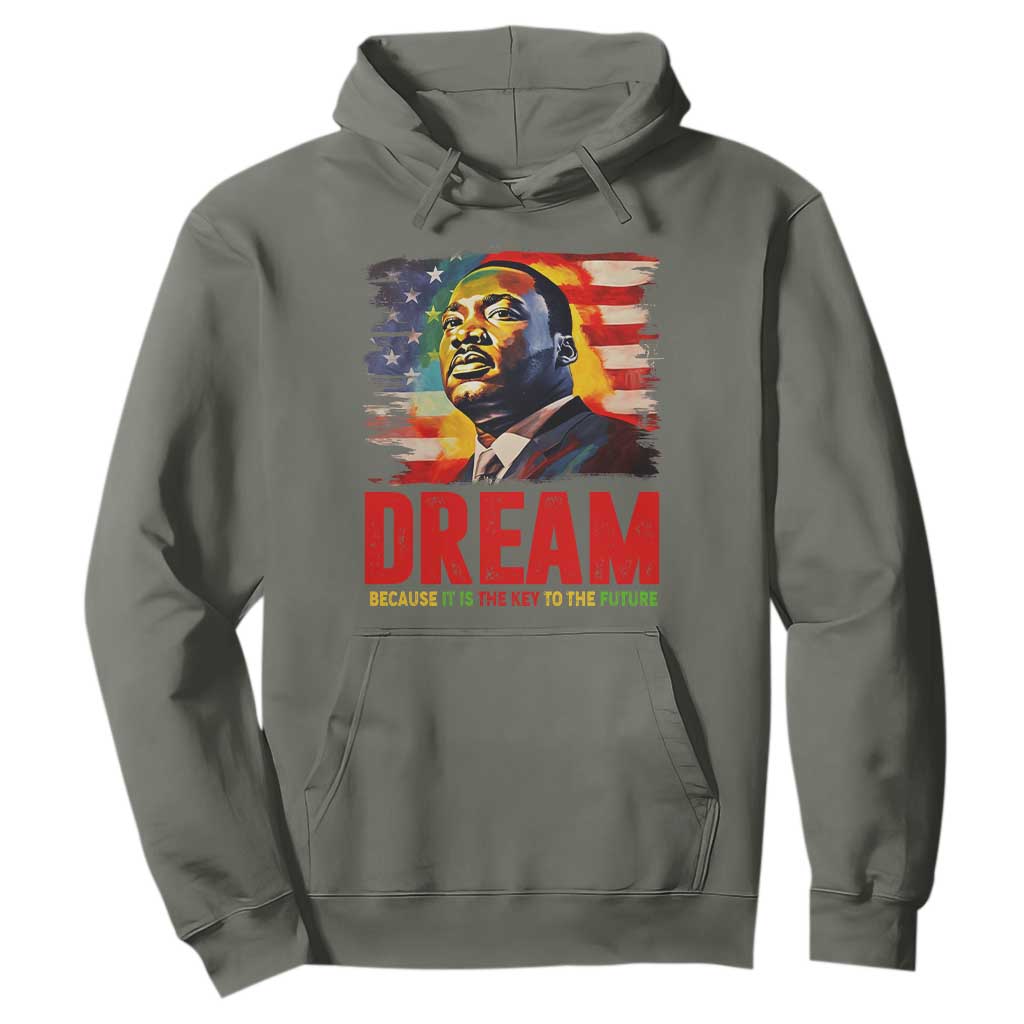 Martin Luther King Jr. Hoodie Dream Because It is The Key To The Future MLK  BHM Black Pride