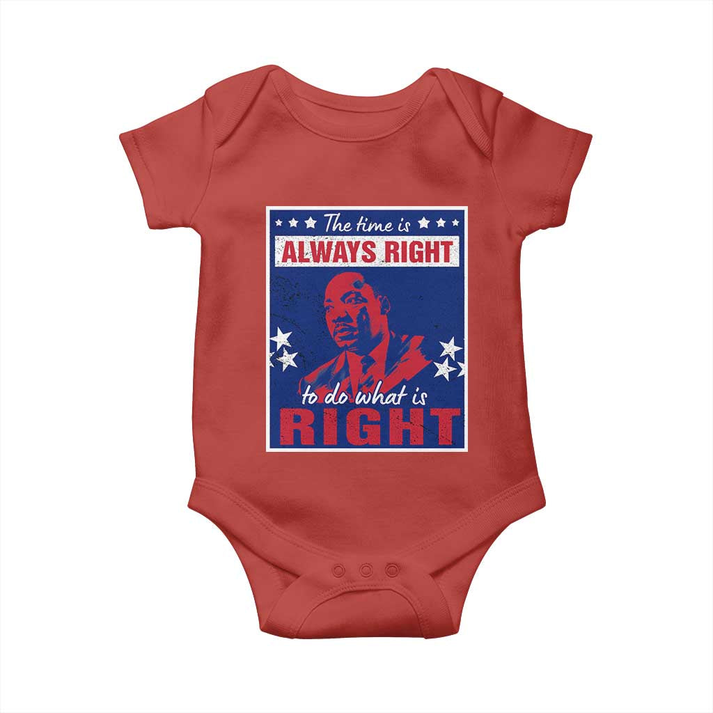 Martin Luther King Jr. Baby Onesie The Time is Always Right To Do What Is Right MLK Black Civil Rights