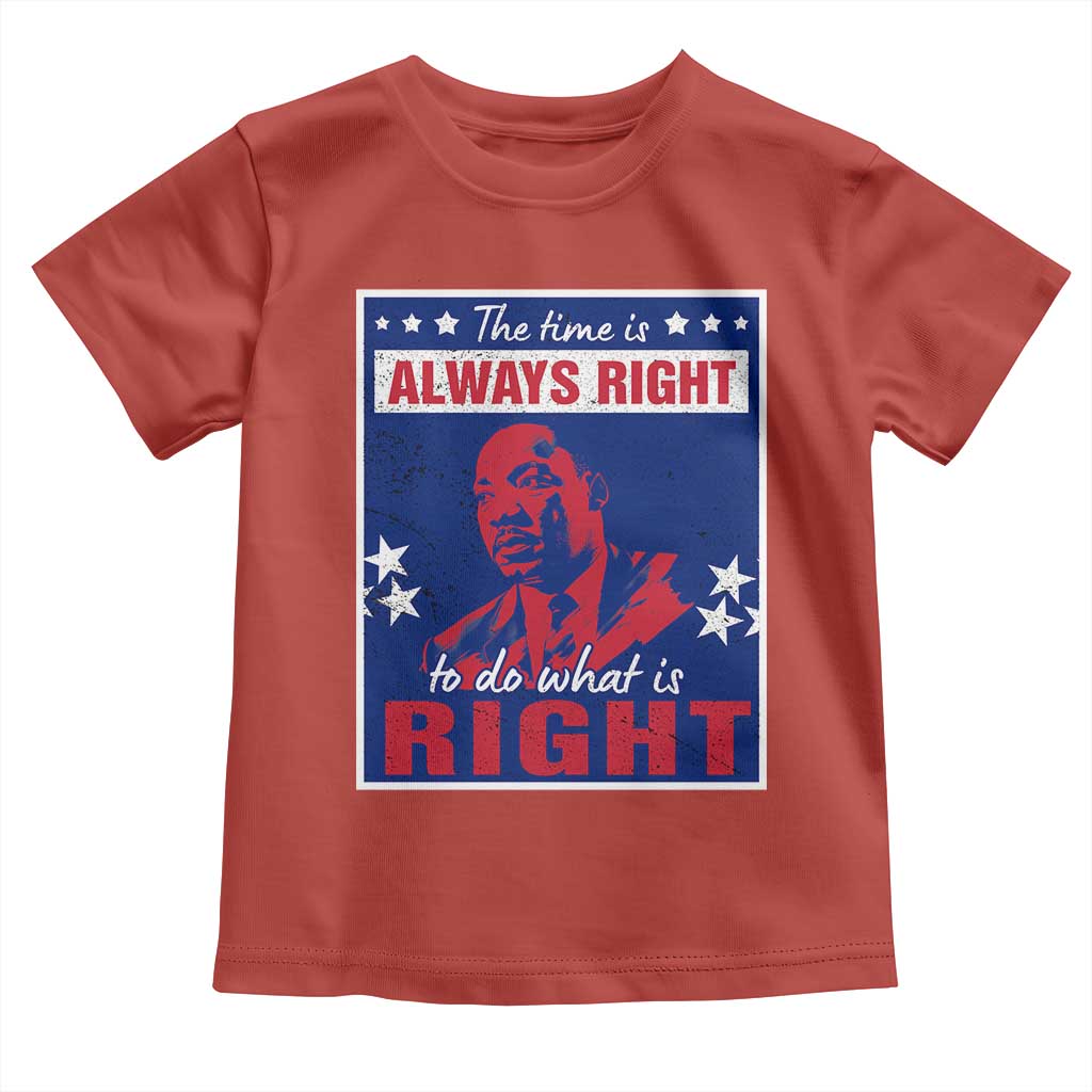 Martin Luther King Jr. Baby Shirt The Time is Always Right To Do What Is Right MLK Black Civil Rights
