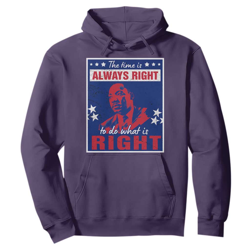Martin Luther King Jr. Hoodie The Time is Always Right To Do What Is Right MLK Black Civil Rights