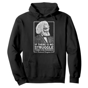 Frederick Douglass Hoodie If There Is No Struggle There Is No Progress Black Civil Rights BHM