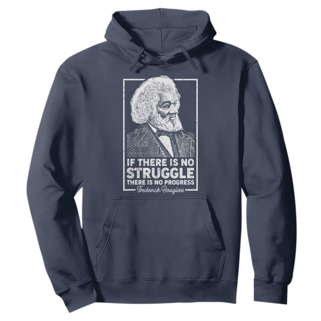 Frederick Douglass Hoodie If There Is No Struggle There Is No Progress Black Civil Rights BHM