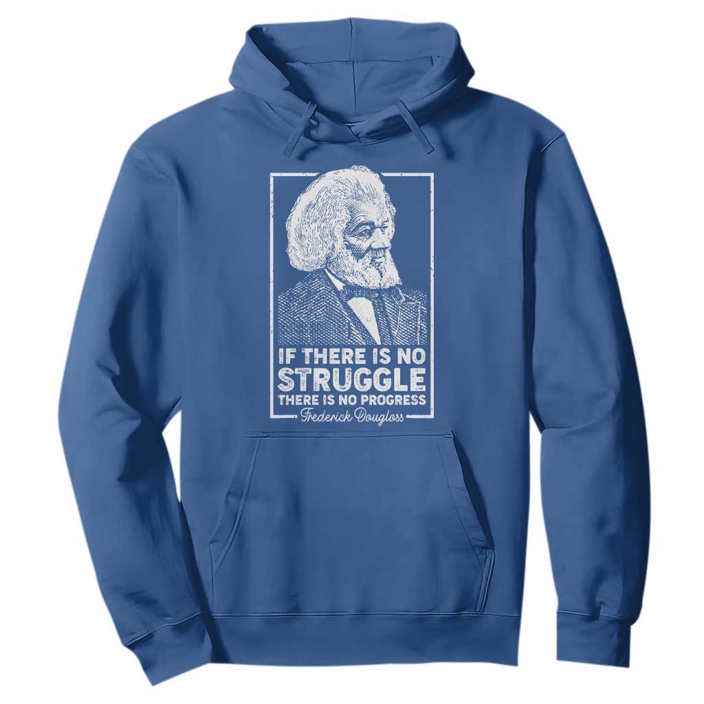 Frederick Douglass Hoodie If There Is No Struggle There Is No Progress Black Civil Rights BHM