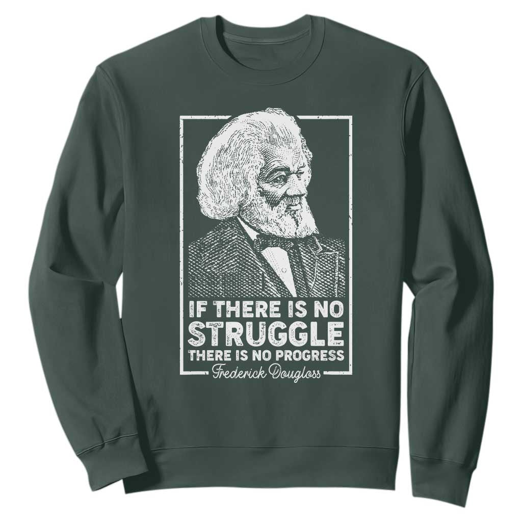 Frederick Douglass Sweatshirt If There Is No Struggle There Is No Progress Black Civil Rights BHM