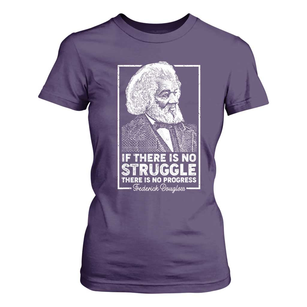 Frederick Douglass T Shirt For Women If There Is No Struggle There Is No Progress Black Civil Rights BHM