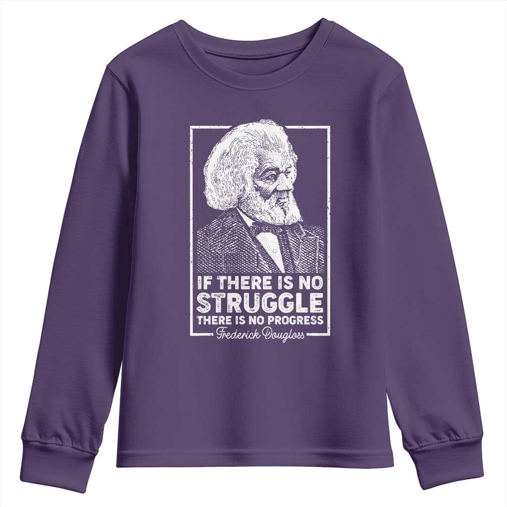 Frederick Douglass Youth Long Sleeve Shirt If There Is No Struggle There Is No Progress Black Civil Rights BHM