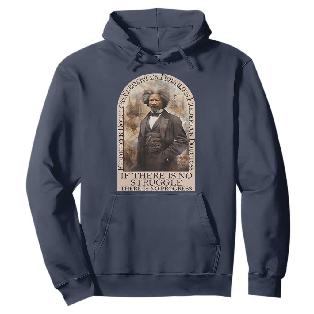 Frederick Douglass Hoodie If There Is No Struggle There Is No Progress BHM Black Civil Rights