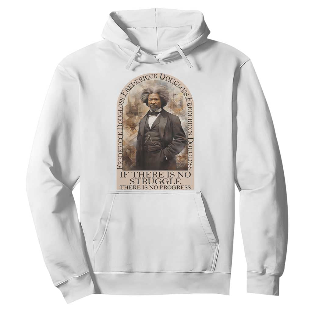 Frederick Douglass Hoodie If There Is No Struggle There Is No Progress BHM Black Civil Rights