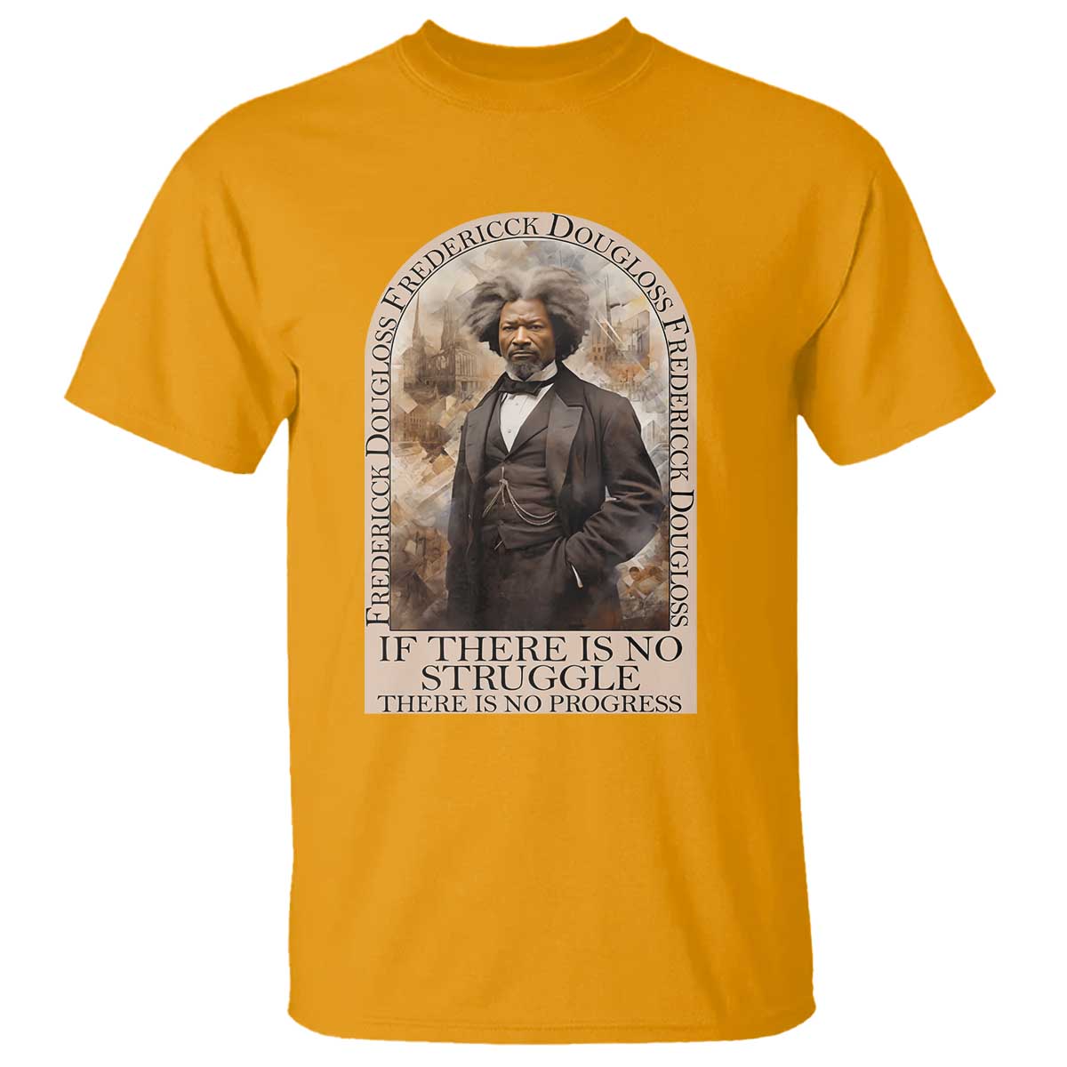 Frederick Douglass T Shirt If There Is No Struggle There Is No Progress BHM Black Civil Rights