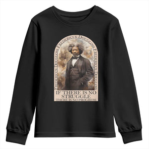 Frederick Douglass Youth Long Sleeve Shirt If There Is No Struggle There Is No Progress BHM Black Civil Rights