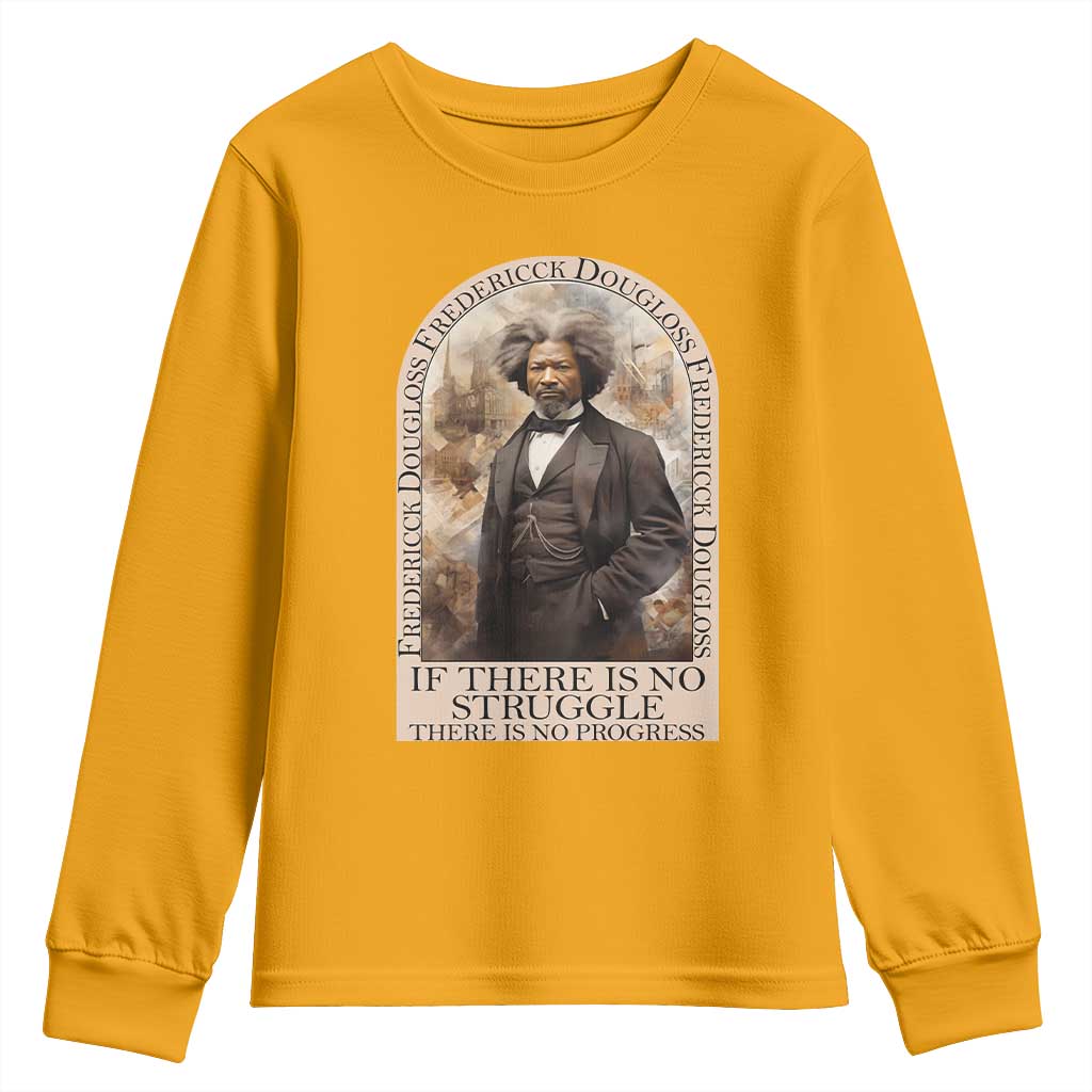 Frederick Douglass Youth Long Sleeve Shirt If There Is No Struggle There Is No Progress BHM Black Civil Rights