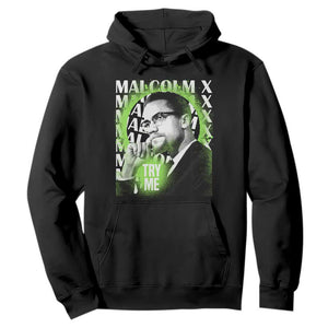 Malcolm X Hoodie Try Me Aesthetic Art Black Civil Rights BHM