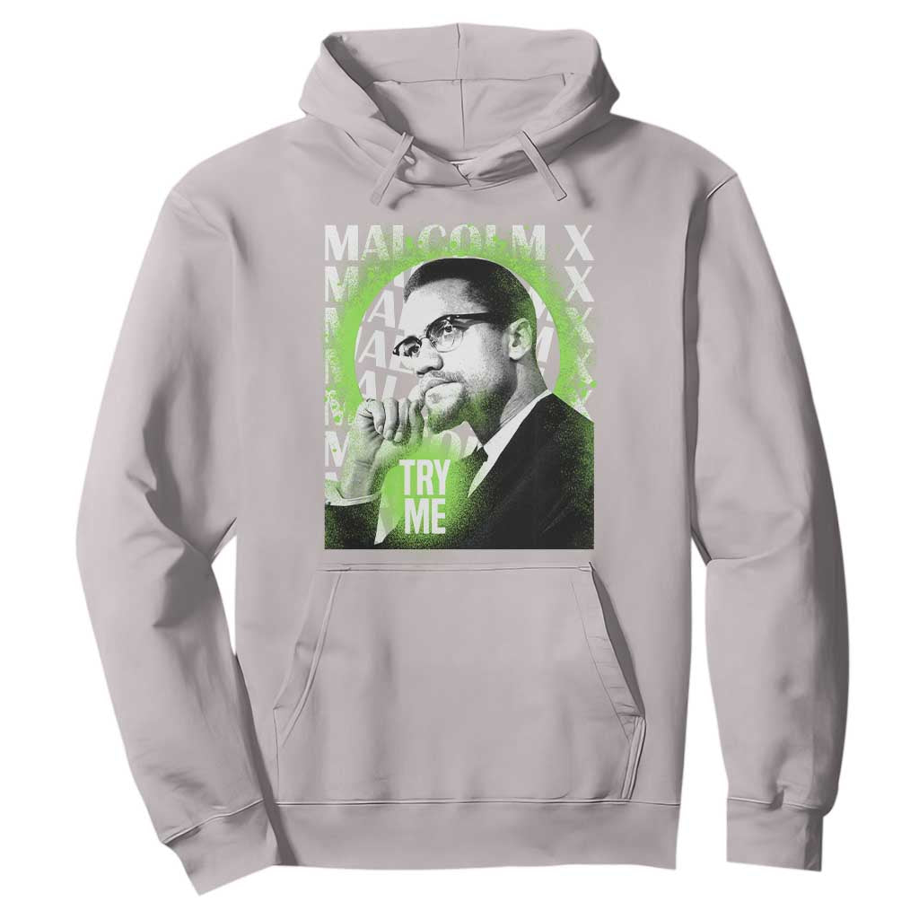 Malcolm X Hoodie Try Me Aesthetic Art Black Civil Rights BHM