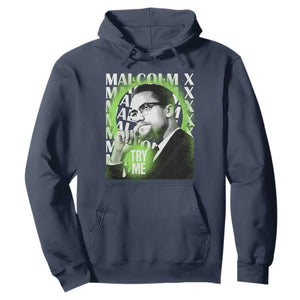 Malcolm X Hoodie Try Me Aesthetic Art Black Civil Rights BHM