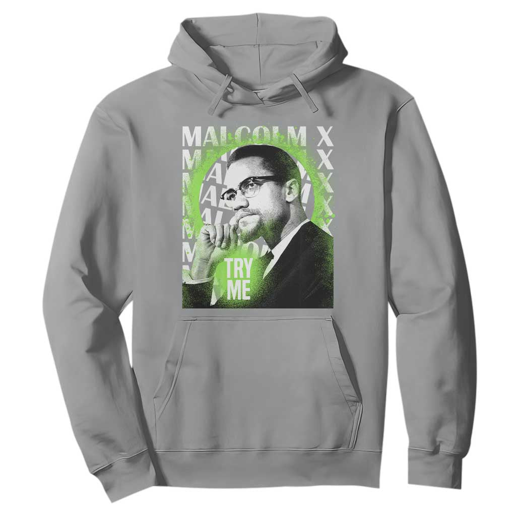 Malcolm X Hoodie Try Me Aesthetic Art Black Civil Rights BHM