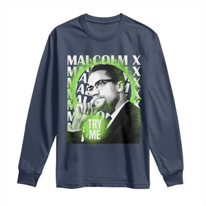 Malcolm X Long Sleeve Shirt Try Me Aesthetic Art Black Civil Rights BHM