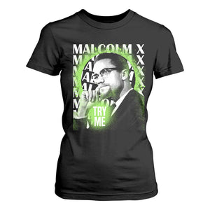 Malcolm X T Shirt For Women Try Me Aesthetic Art Black Civil Rights BHM
