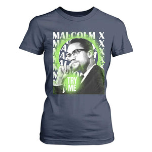 Malcolm X T Shirt For Women Try Me Aesthetic Art Black Civil Rights BHM