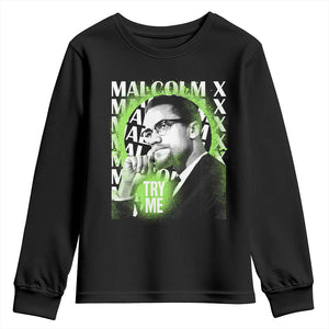 Malcolm X Youth Long Sleeve Shirt Try Me Aesthetic Art Black Civil Rights BHM