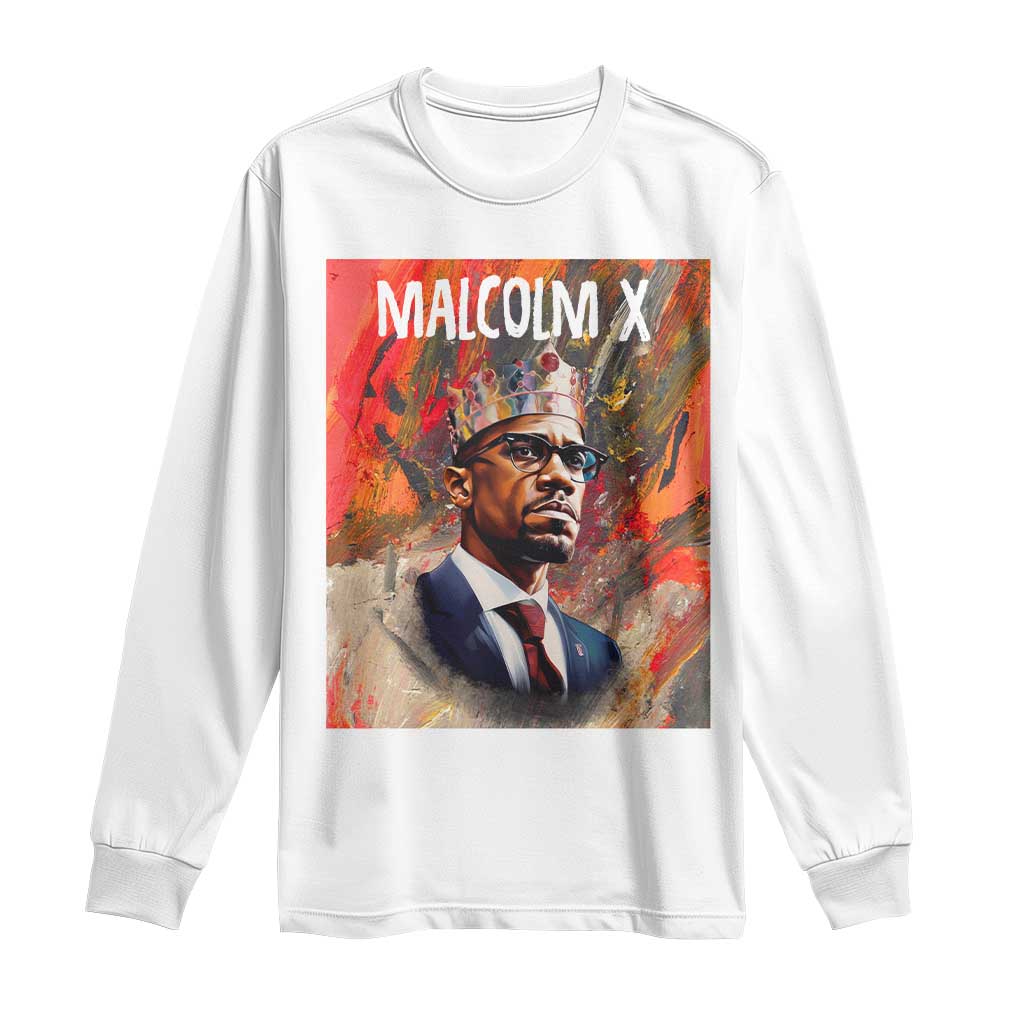 Malcolm X Long Sleeve Shirt King Hip Hop Aesthetic Art Black Civil Rights
