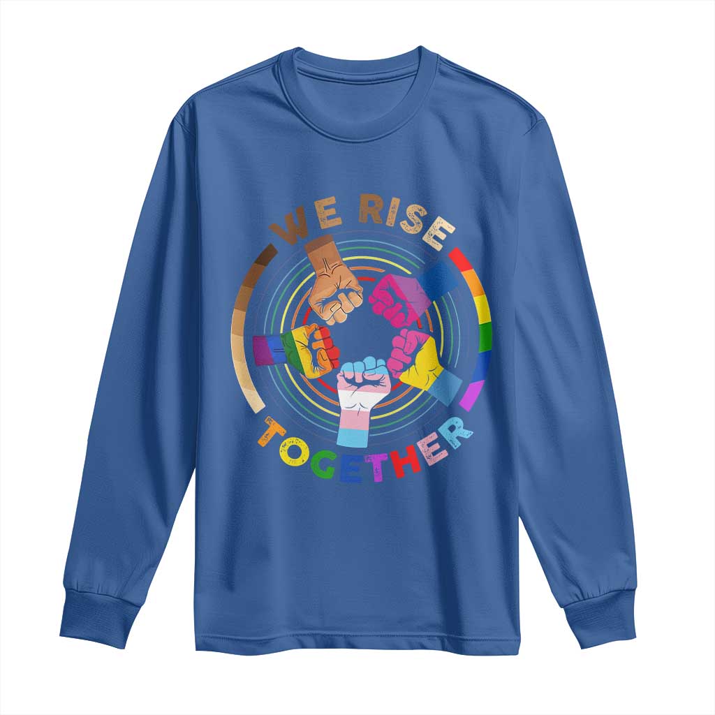 Black History Month Long Sleeve Shirt We Rise Together Equality Awesome Melanin LGBT