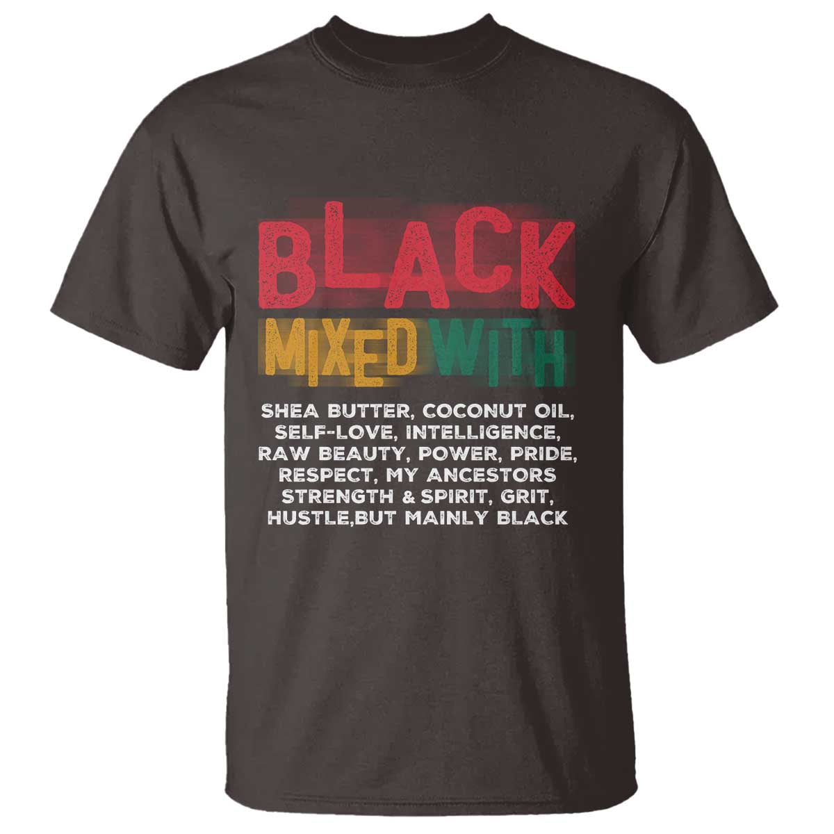 Black Pride T Shirt Yes I'm Mixed With Black