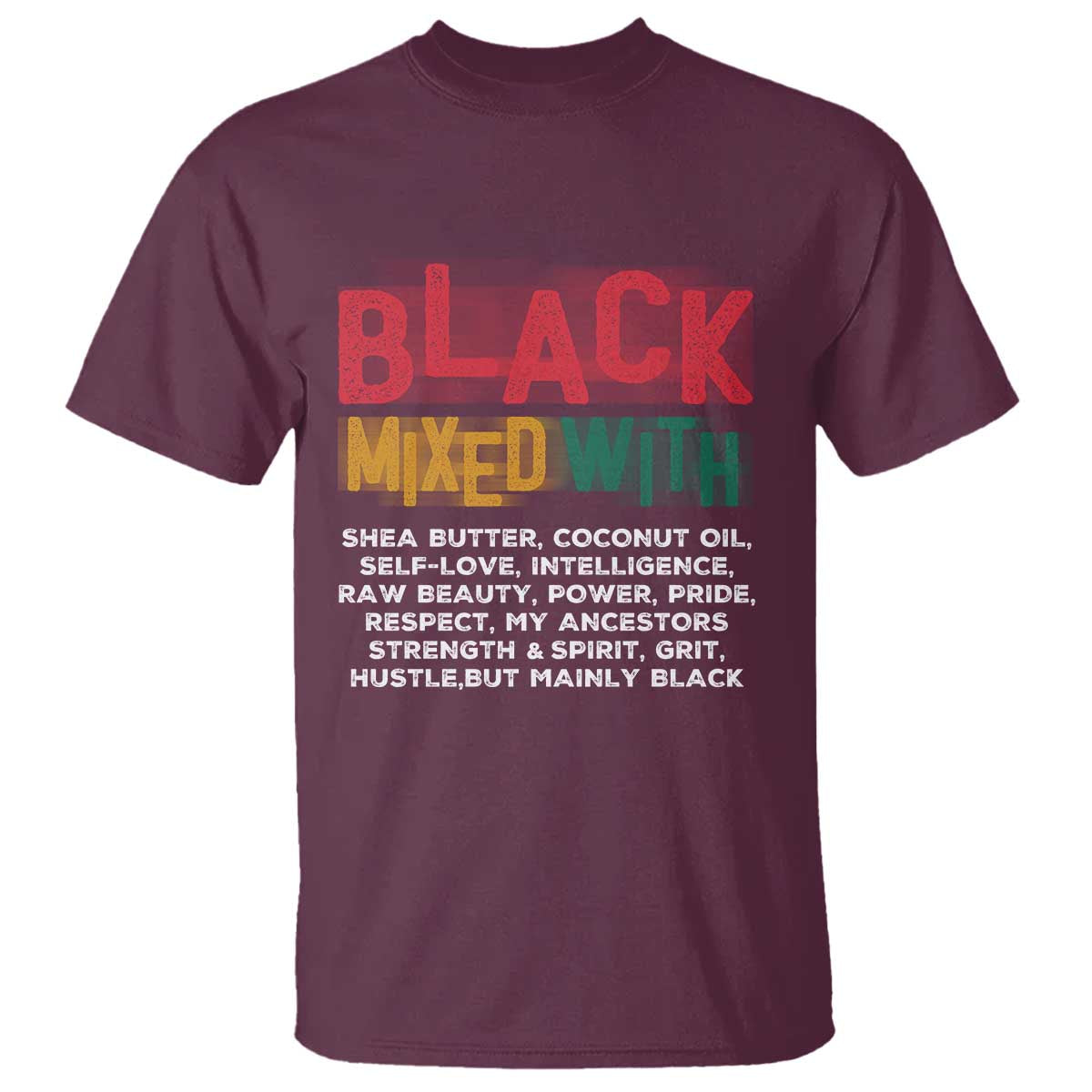 Black Pride T Shirt Yes I'm Mixed With Black