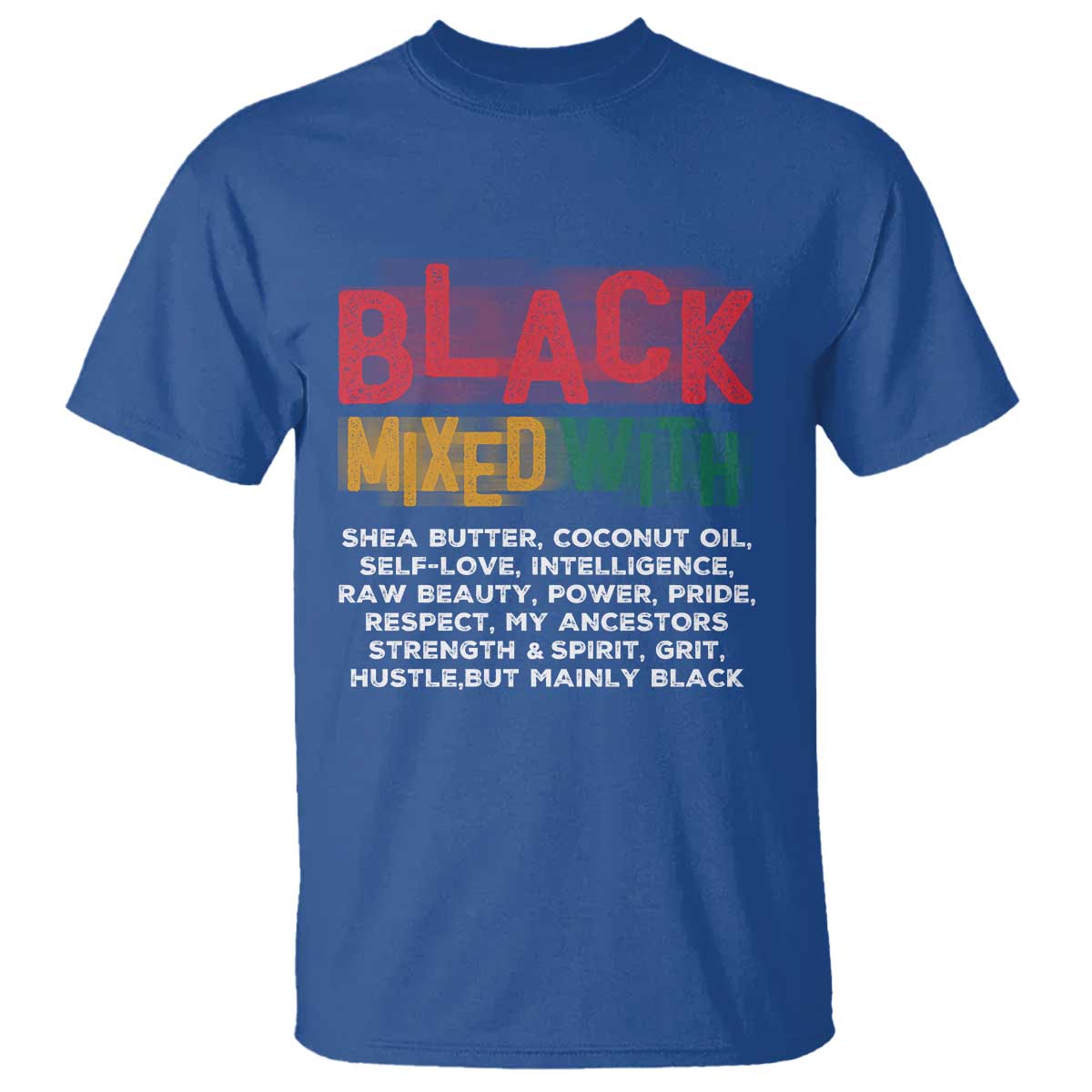 Black Pride T Shirt Yes I'm Mixed With Black