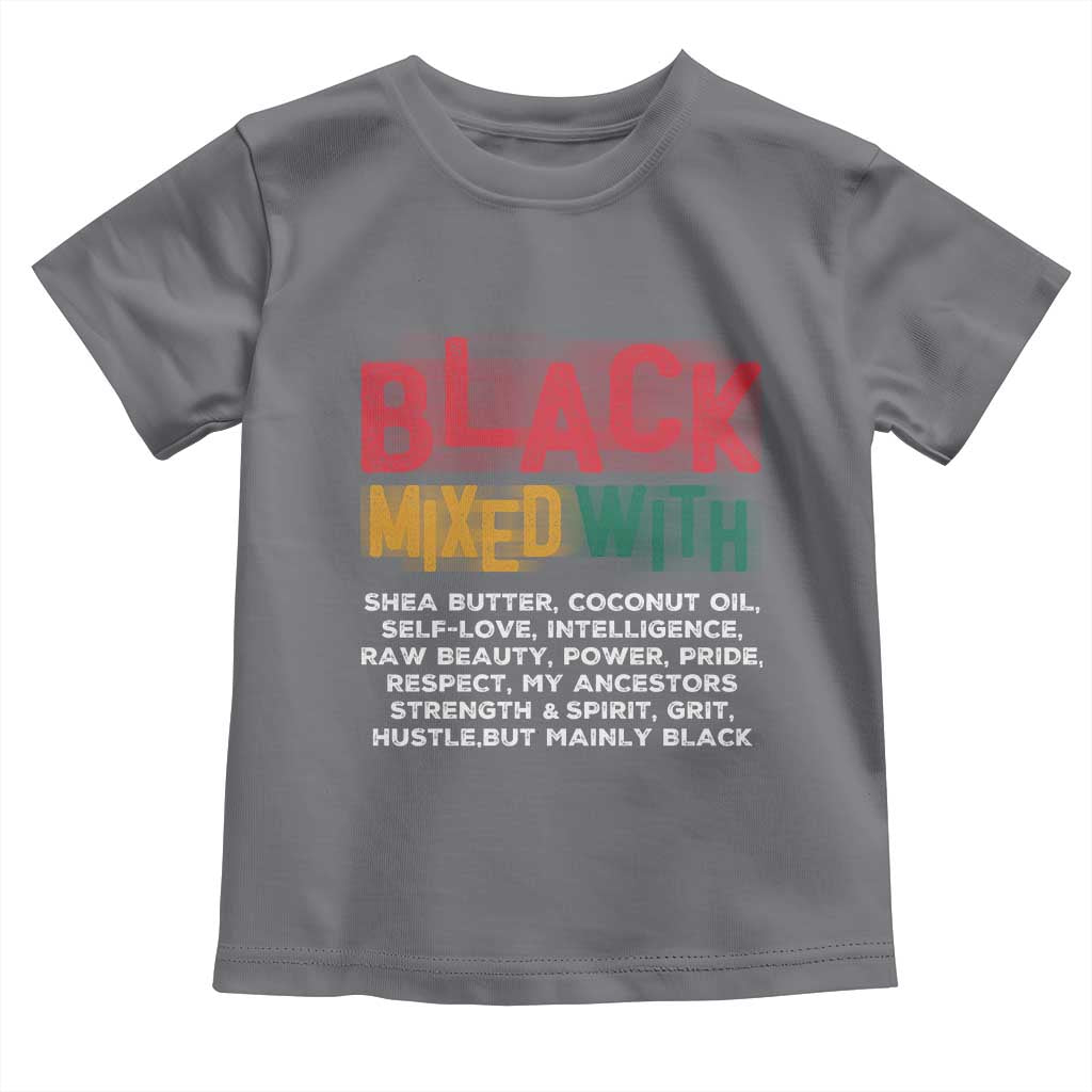Black Pride Toddler T Shirt Yes I'm Mixed With Black