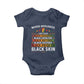 Black Pride Baby Onesie Never Apologize For Your Blackness
