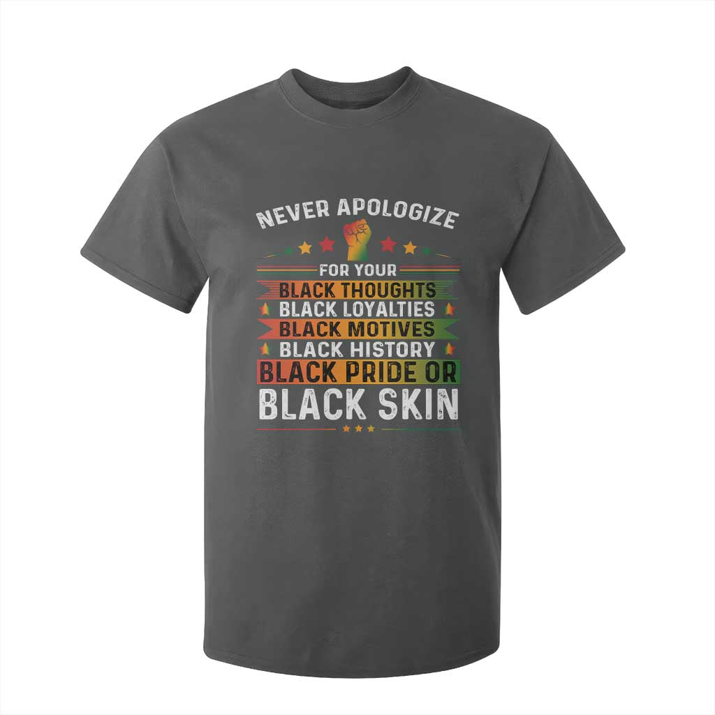 Black Pride T Shirt For Kid Never Apologize For Your Blackness