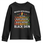 Black Pride Youth Sweatshirt Never Apologize For Your Blackness