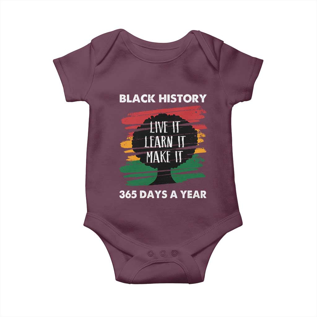 Black History Inspirational Baby Onesie Live It Learn It Make It African American
