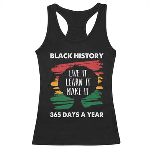 Black History Inspirational Racerback Tank Top Live It Learn It Make It African American