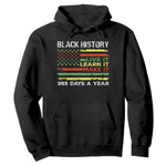 Black History Month Hoodie Live It Learn It Make It African American